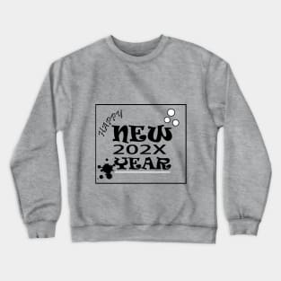 Happy New Year T-Shirt Crewneck Sweatshirt